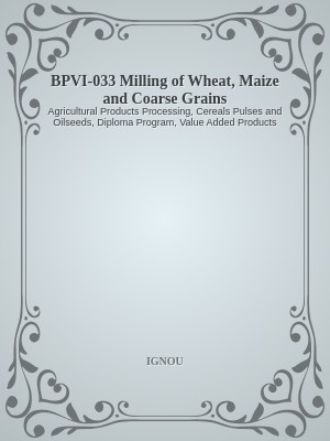 BPVI-033 Milling of Wheat, Maize and Coarse Grains